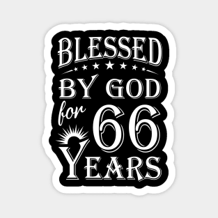 Blessed By God For 66 Years Christian Magnet