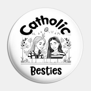 Two Catholic best friends Pin