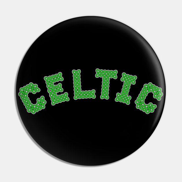 Celtic Typography Pin by Braznyc