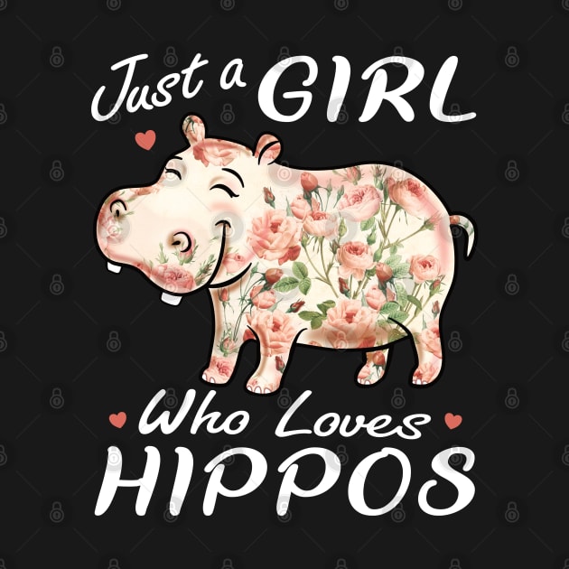 Just A Girl Who Loves Hippos Flower Hippopotamus by PnJ