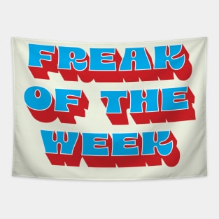 FREAK OF THE WEEK Tapestry