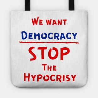 We Want Democracy Tote