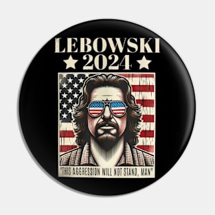 Lebowski 2024 Election Vote Funny Pin