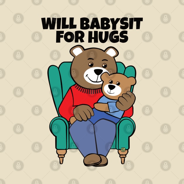 Will Babysit for Hugs Bear Grandpa by Sue Cervenka