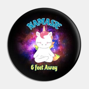 Namaste 6 Feet Away Unicorn Pin