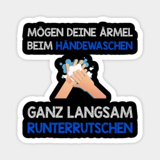 Lustige Sprüche I Humor beim Händewaschen I Nasse Ärmel Magnet