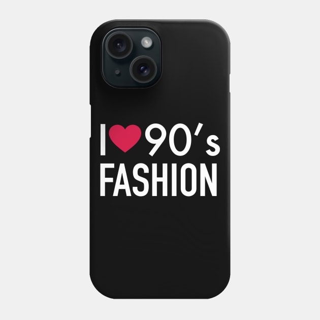 I love 90s fashion Phone Case by PG Illustration