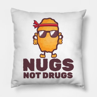 Nugs not drugs Cool Pillow