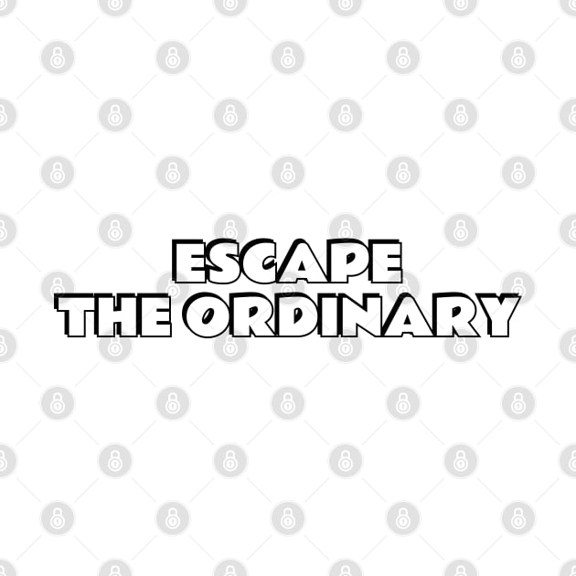 Escape the Ordinary - solo travel quotes by brightnomad