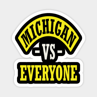 Michigan Vs Everyone Magnet