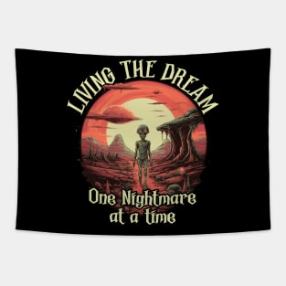 Living The Dream One Nightmare At A Time Tapestry