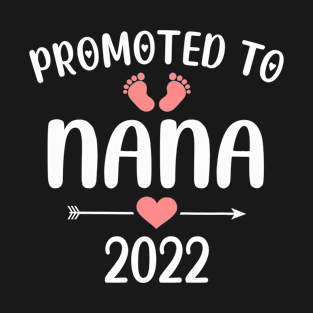 Promoted to nana 2022 - 1st time nana T-Shirt