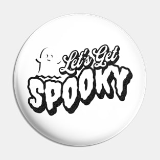 Let's Get Spooky Pin