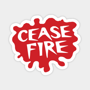 Cease Fire Magnet