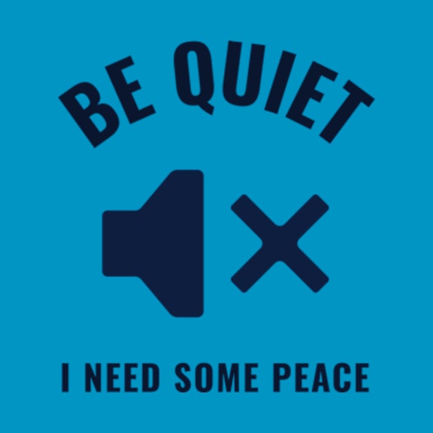 Be quiet! I need some peace by sungraphica