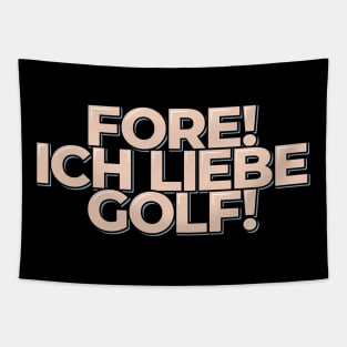 Fore Ich Liebe Golf Tapestry