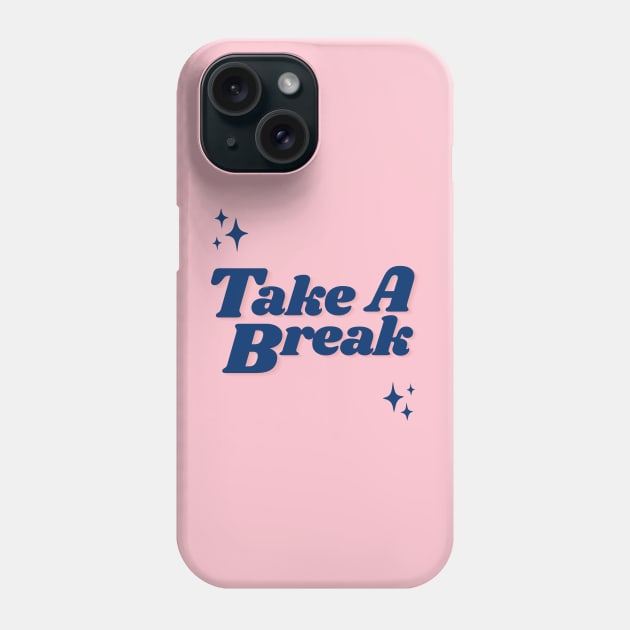 Take A Break Phone Case by Phat Design