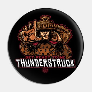 Thunderstruck Pin