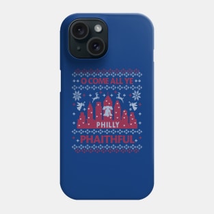 PHILLY UGLY CHRISTMAS SWEATER PARTY PHILADELPHIA FAN PHAITHFUL Phone Case