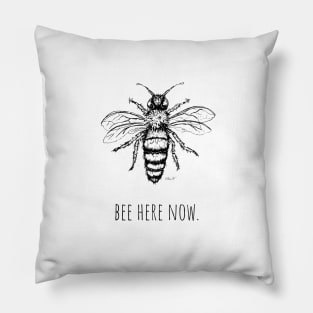 Bee Here Now Pillow