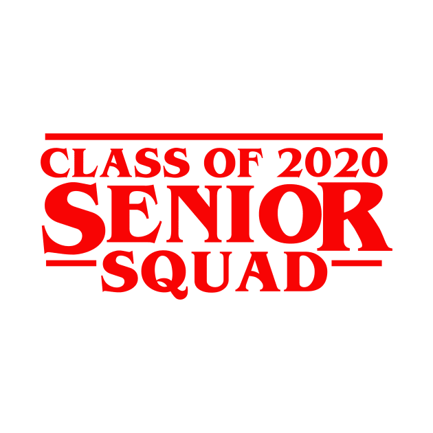 Class Of 2020 Senior Squad by BBbtq