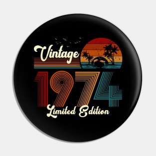 Vintage 1974 Shirt Limited Edition 46th Birthday Gift Pin