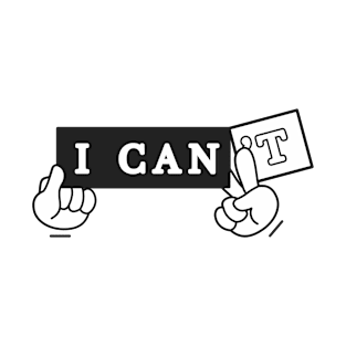 I Can T-Shirt