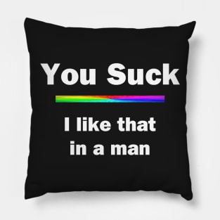 You Suck Pillow