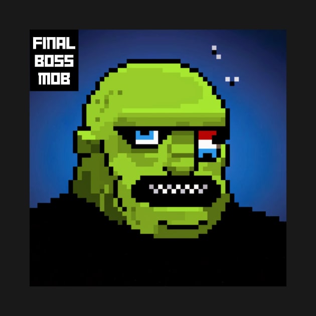 Final Boss Mob #18 by Final Boss Mob