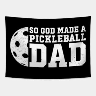 So God Made a Pickleball Dad Tapestry