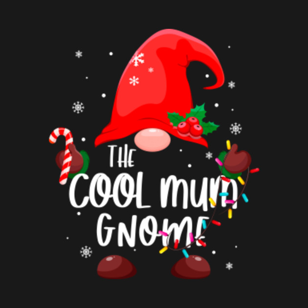 Disover Gnomes Christmas Pajamas - The Cool Mum Gnome - Gnome Christmas - T-Shirt