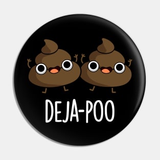 Deja Poo Cute Double Poop Pun Pin