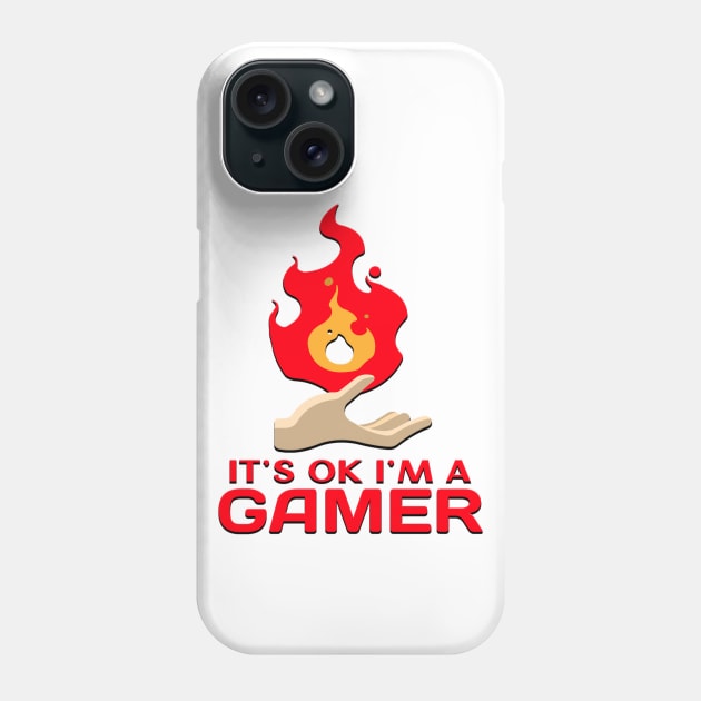 Its Ok Im A Gamer Red Phone Case by Shawnsonart