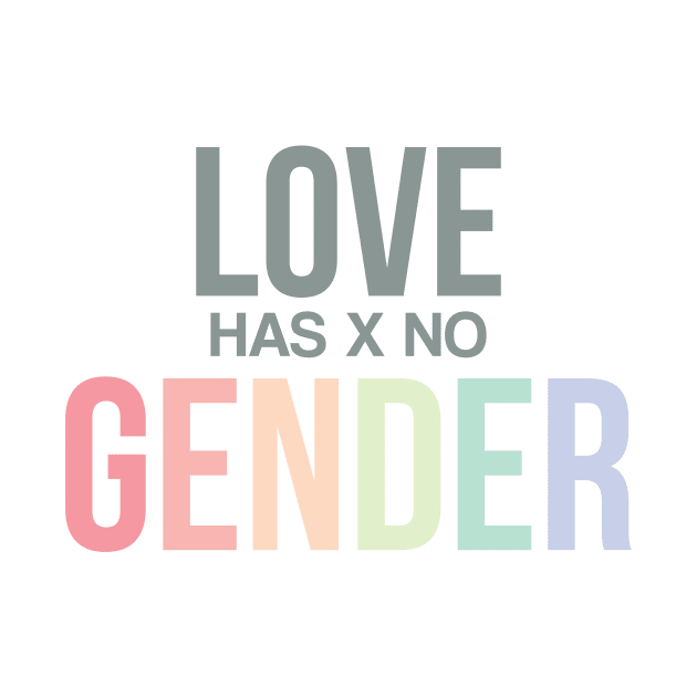 Love has x no GENDER by pattable