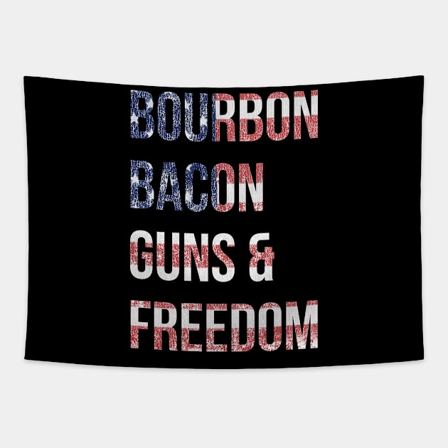 Bourbon Bacon Guns And Freedom Tapestry by Flippin' Sweet Gear