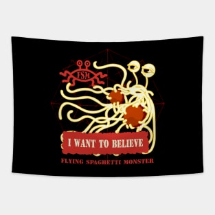 Flying Spaghetti Monster I want to believe Tapestry