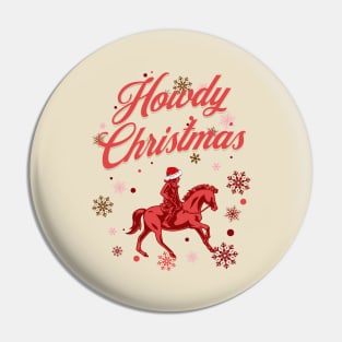 Howdy Christmas Pin