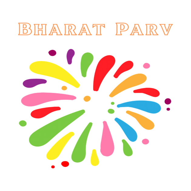 Bharat Parv - Colorful by Bharat Parv