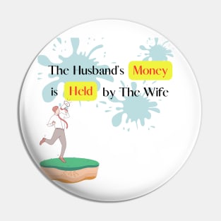 The Husband's Money is Held by The Wife Part 2 Pin