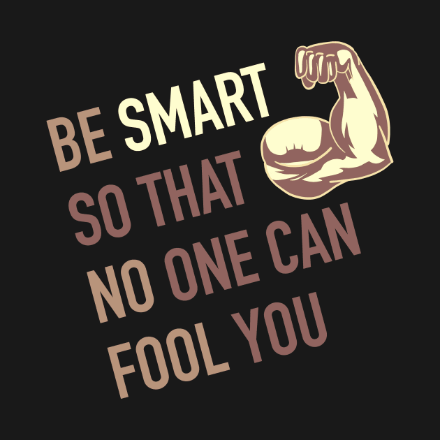 Be smart so that no one can fool you by Dataskrekk Mediekontor