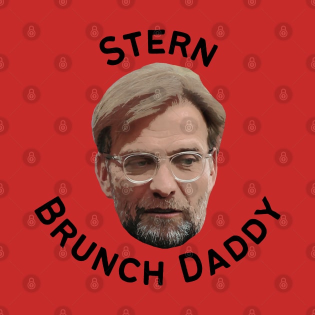 Stern Brunch Daddy by Hoydens R Us