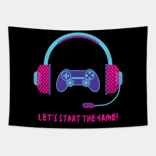 Lets start the game Tapestry