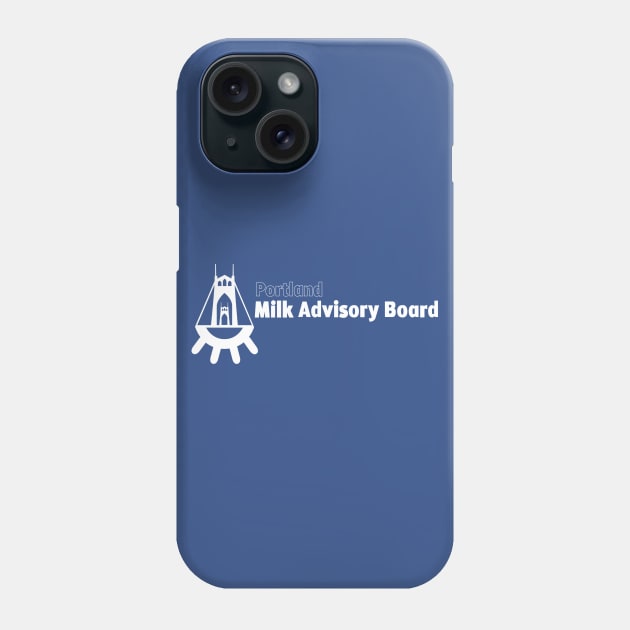 Portland Milk Advisory Board Phone Case by trollbogies