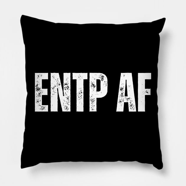 ENTP AF Pillow by Arnsugr