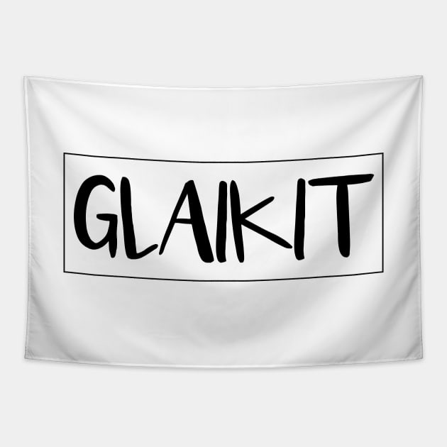 GLAIKIT, Scots Language Word Tapestry by MacPean