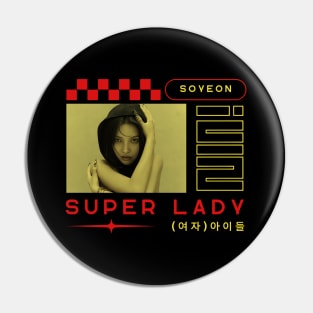 Soyeon (G)I-dle Super Lady Pin