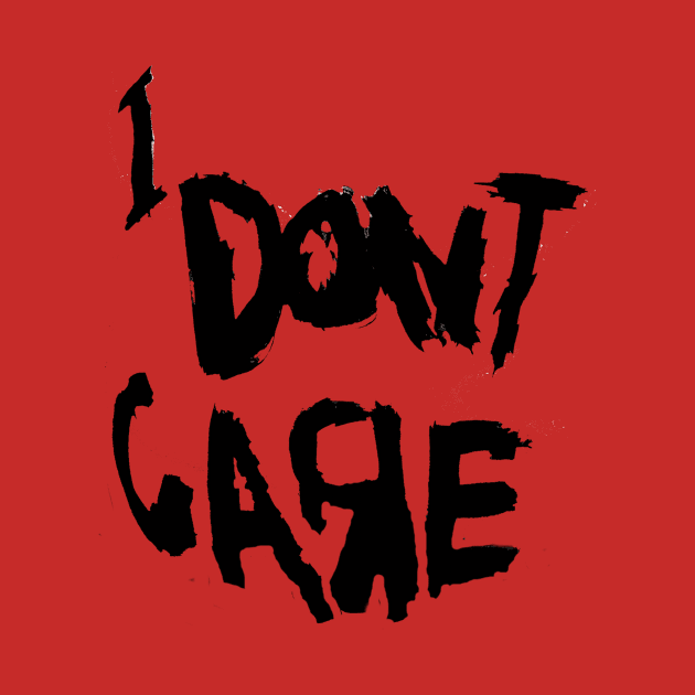 I Don't Care by mrke