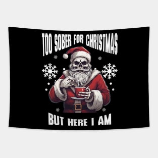 Sobriety Christmas Skull Sarcasm, Too Sober For Xmas Tapestry