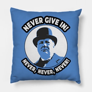 👑 Never Give in, Winston Churchill Motivational Quote Pillow