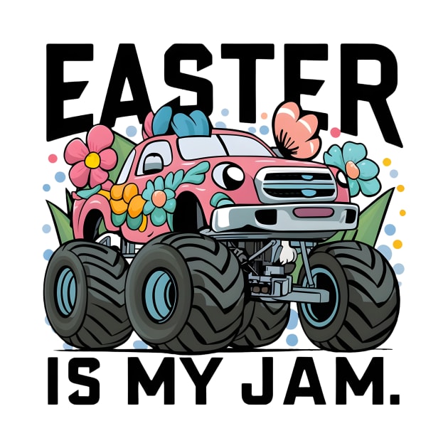 Happy Boys Easter Is My Jam Monster Truck Bunny Kids Women by Pikalaolamotor